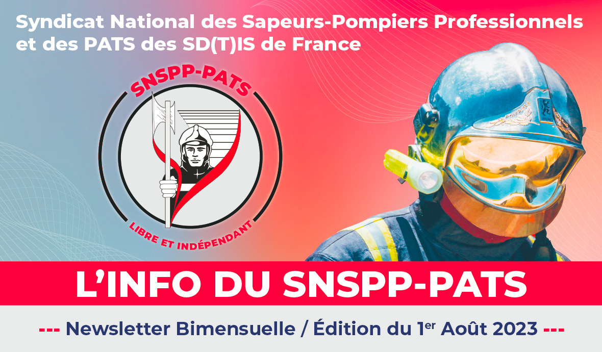 LA NEWSLETTER DU SNSPP-PATS DU 1er AOÛT 2023